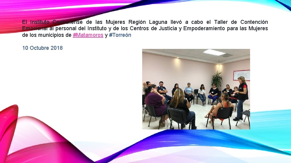 El Instituto Coahuilense de las Mujeres Región Laguna llevó a cabo el Taller de