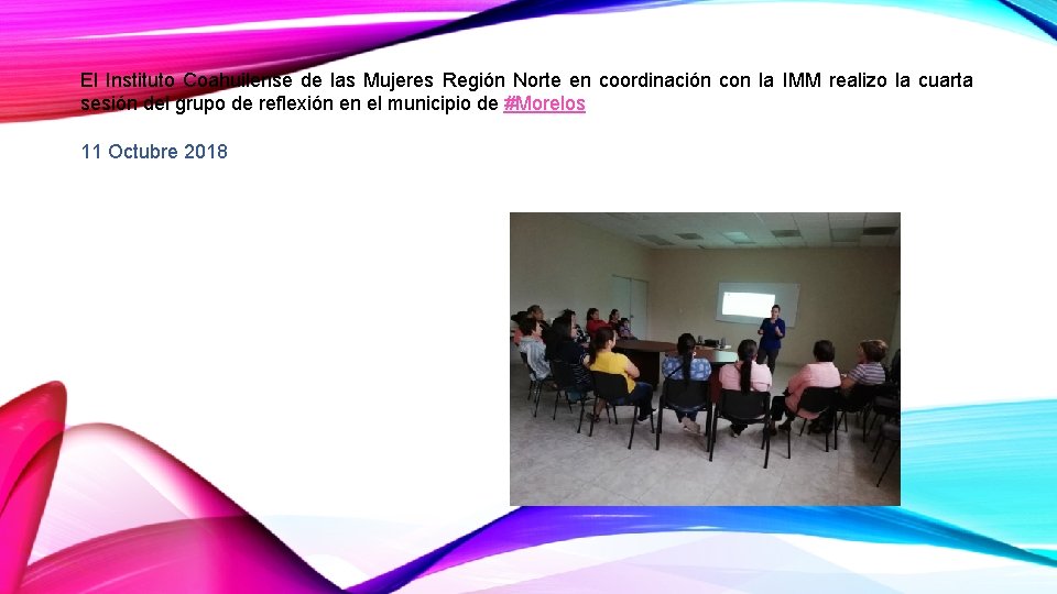 El Instituto Coahuilense de las Mujeres Región Norte en coordinación con la IMM realizo