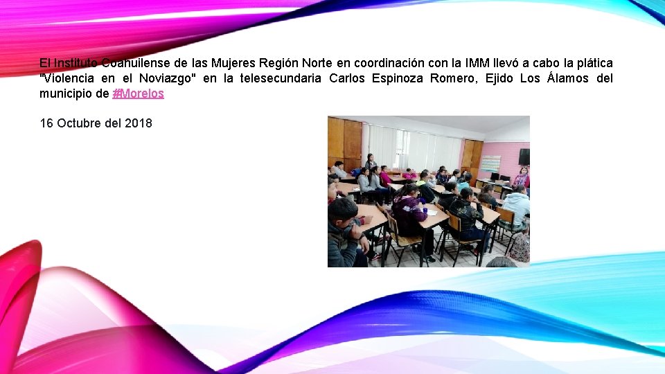 El Instituto Coahuilense de las Mujeres Región Norte en coordinación con la IMM llevó