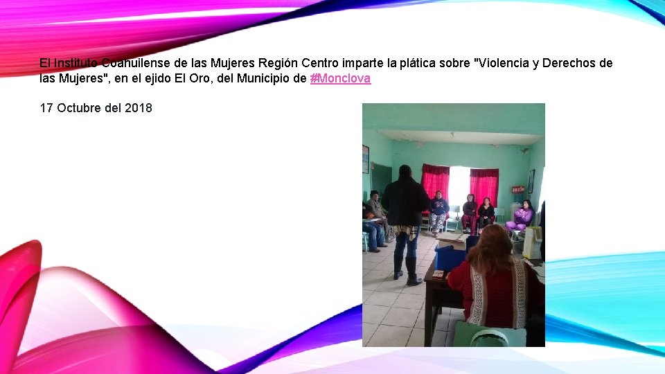 El Instituto Coahuilense de las Mujeres Región Centro imparte la plática sobre "Violencia y