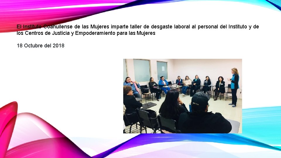 El Instituto Coahuilense de las Mujeres imparte taller de desgaste laboral al personal del
