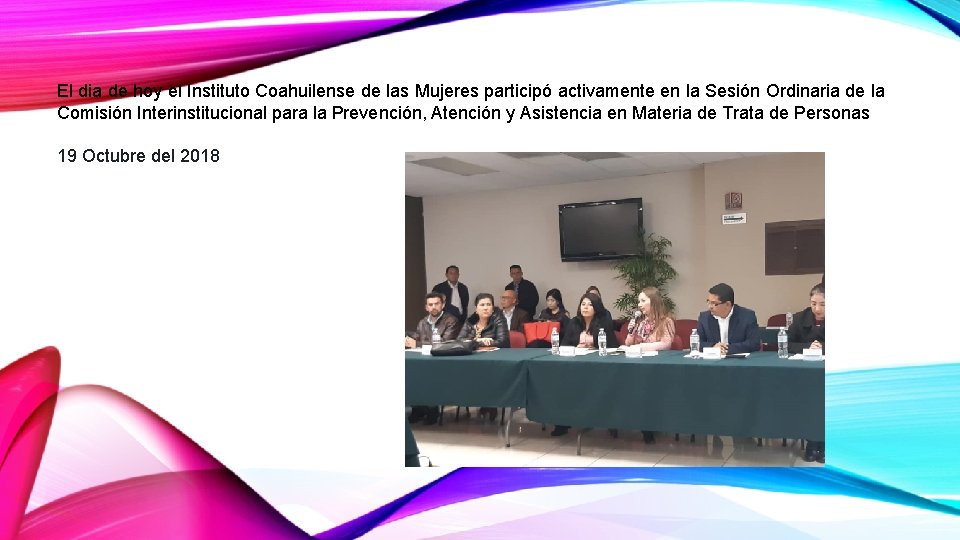 El dia de hoy el Instituto Coahuilense de las Mujeres participó activamente en la