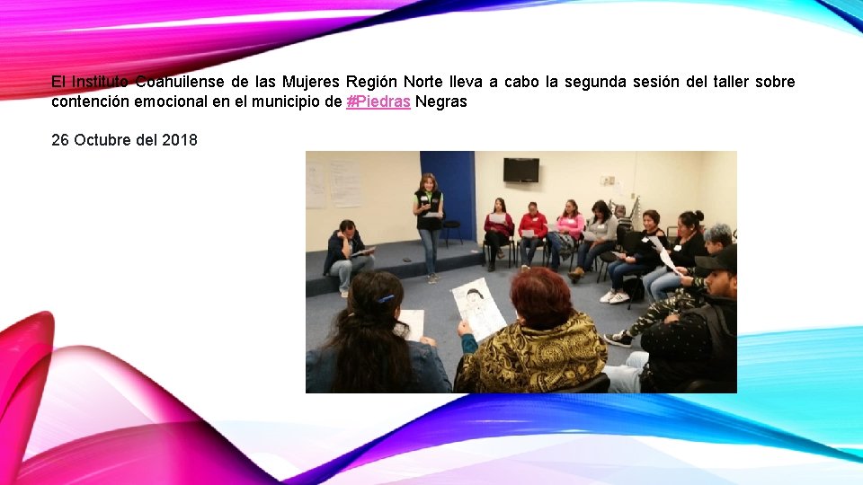 El Instituto Coahuilense de las Mujeres Región Norte lleva a cabo la segunda sesión