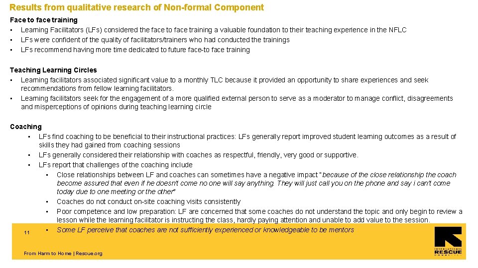Results from qualitative research of Non-formal Component Face to face training • Learning Facilitators