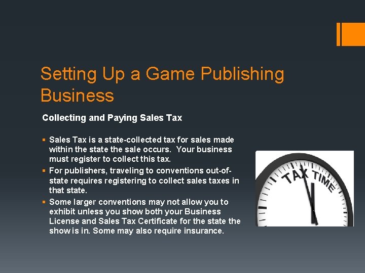 Setting Up a Game Publishing Business Collecting and Paying Sales Tax § Sales Tax