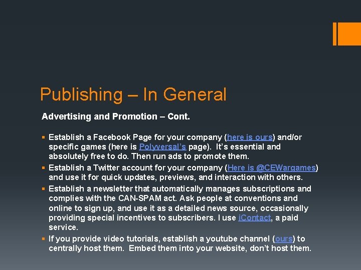 Publishing – In General Advertising and Promotion – Cont. § Establish a Facebook Page