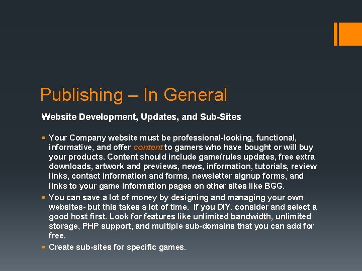 Publishing – In General Website Development, Updates, and Sub-Sites § Your Company website must