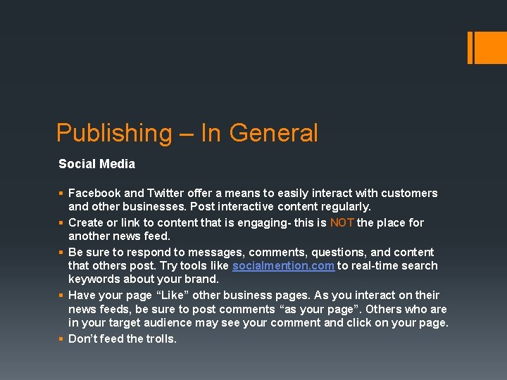 Publishing – In General Social Media § Facebook and Twitter offer a means to