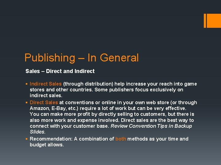 Publishing – In General Sales – Direct and Indirect § Indirect Sales (through distribution)
