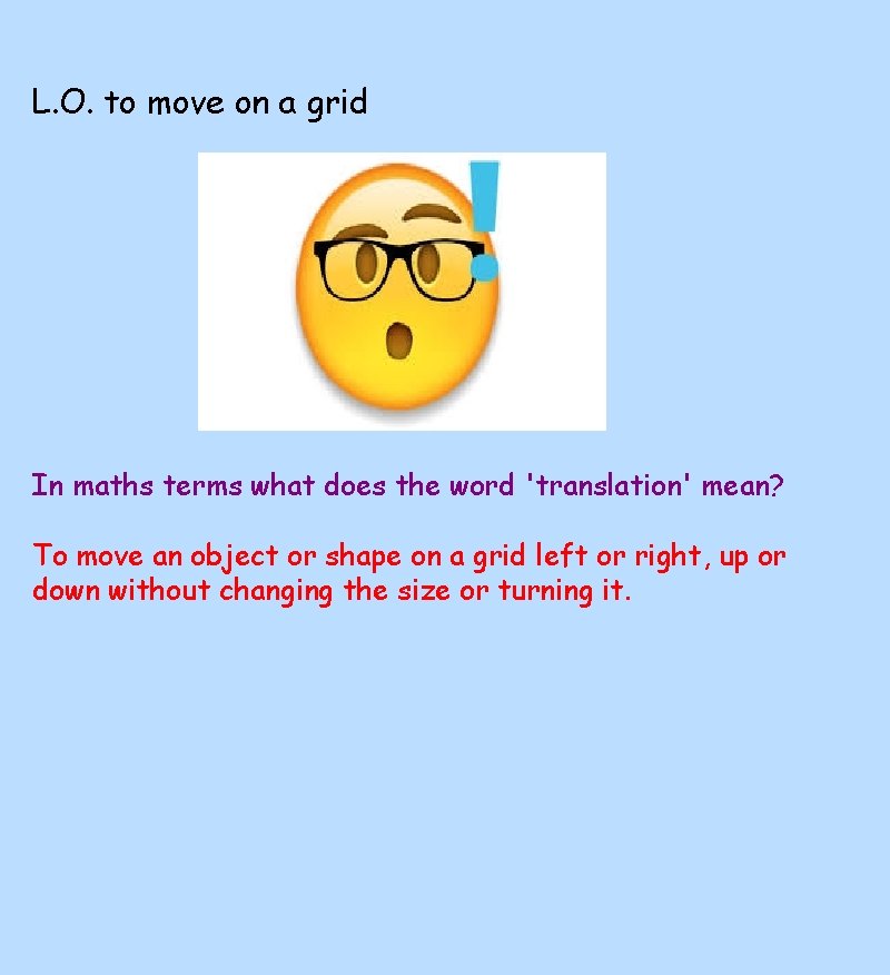 L. O. to move on a grid In maths terms what does the word