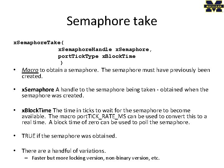 Semaphore take x. Semaphore. Take( x. Semaphore. Handle x. Semaphore, port. Tick. Type x.