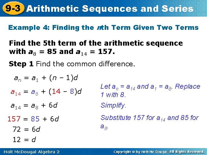 9 -3 Arithmetic Sequences and Series Example 4: Finding the nth Term Given Two 9 -3 Arithmetic Sequences and Series Example 4: Finding the nth Term Given Two
