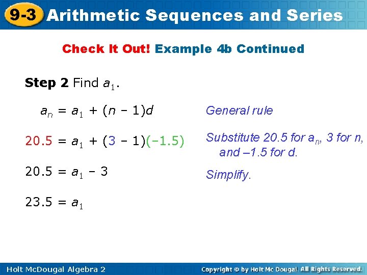 9 -3 Arithmetic Sequences and Series Check It Out! Example 4 b Continued Step 9 -3 Arithmetic Sequences and Series Check It Out! Example 4 b Continued Step
