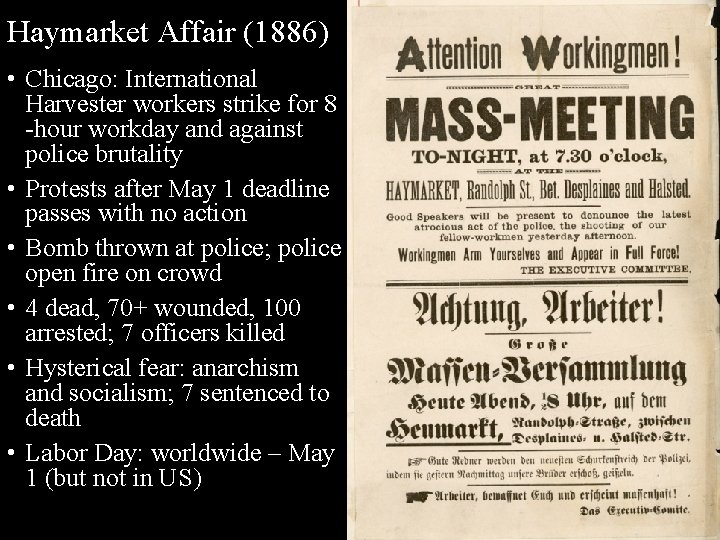Haymarket Affair (1886) • Chicago: International Harvester workers strike for 8 -hour workday and