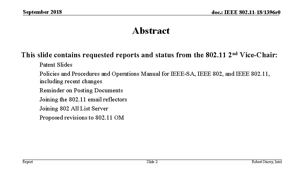 September 2018 doc. : IEEE 802. 11 -18/1396 r 0 Abstract This slide contains