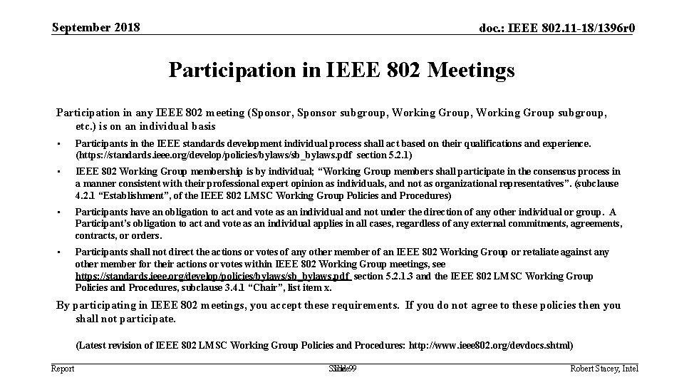 September 2018 doc. : IEEE 802. 11 -18/1396 r 0 Participation in IEEE 802