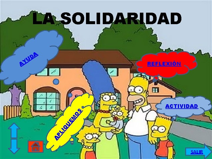 LA SOLIDARIDAD A D U AY REFLEXIÒN A PL IQ U EM O S