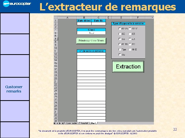 L’extracteur de remarques Customer remarks "Ce document est la propriété d'EUROCOPTER, il ne peut