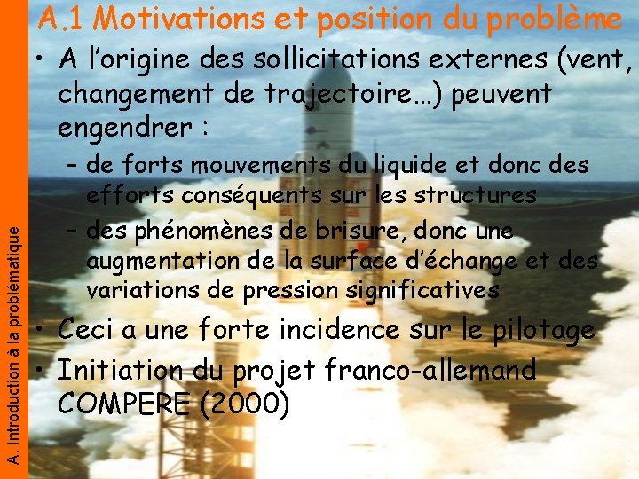 A. 1 Motivations et position du problème A. Introduction à la problématique • A