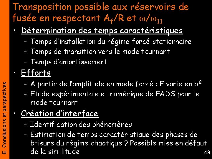 Transposition possible aux réservoirs de fusée en respectant Af/R et / 11 • Détermination