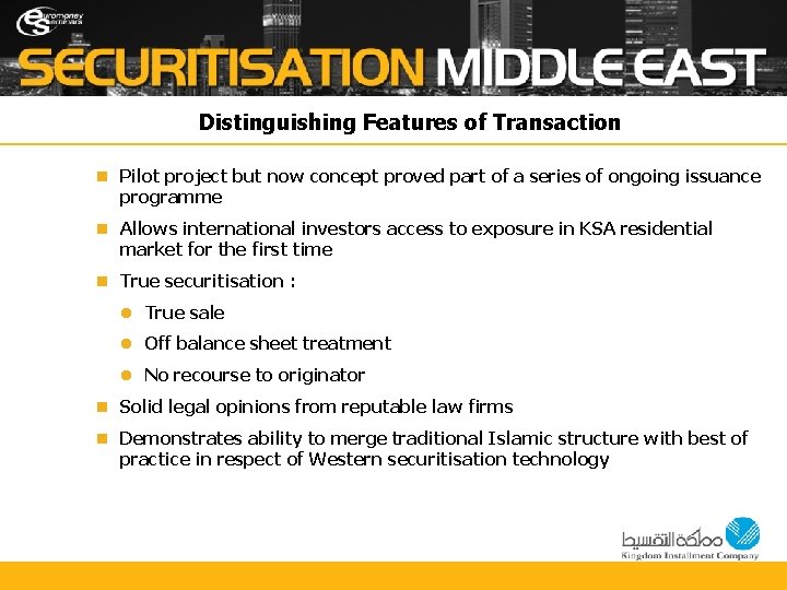 Distinguishing Features of Transaction n Pilot project but now concept proved part of a