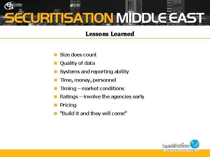 Lessons Learned n Size does count n Quality of data n Systems and reporting