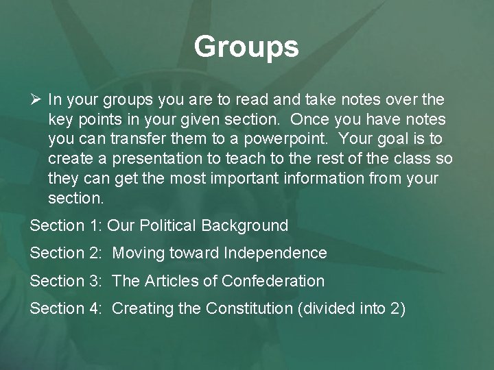 Groups Ø In your groups you are to read and take notes over the