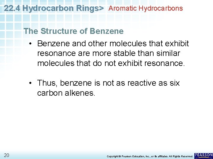 22. 4 Hydrocarbon Rings> Aromatic Hydrocarbons The Structure of Benzene • Benzene and other