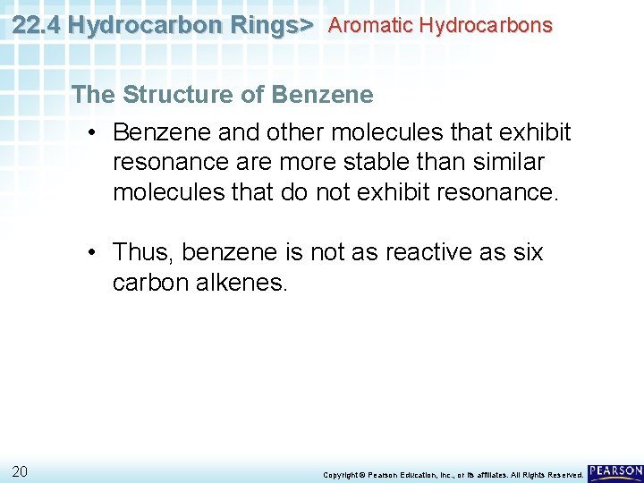 22. 4 Hydrocarbon Rings> Aromatic Hydrocarbons The Structure of Benzene • Benzene and other