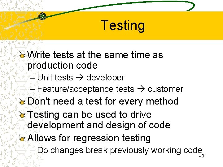 Testing Write tests at the same time as production code – Unit tests developer
