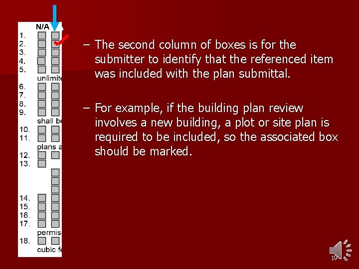 – The second column of boxes is for the submitter to identify that the