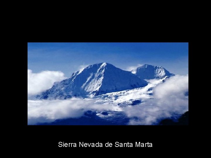 Sierra Nevada de Santa Marta 