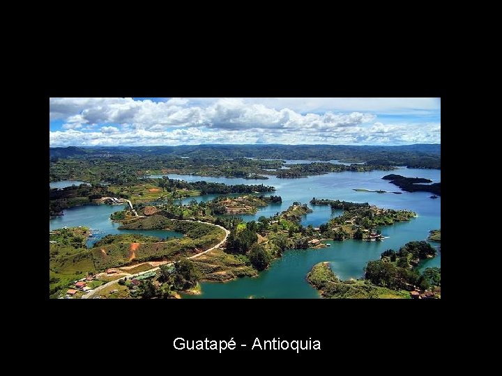 Guatapé - Antioquia 