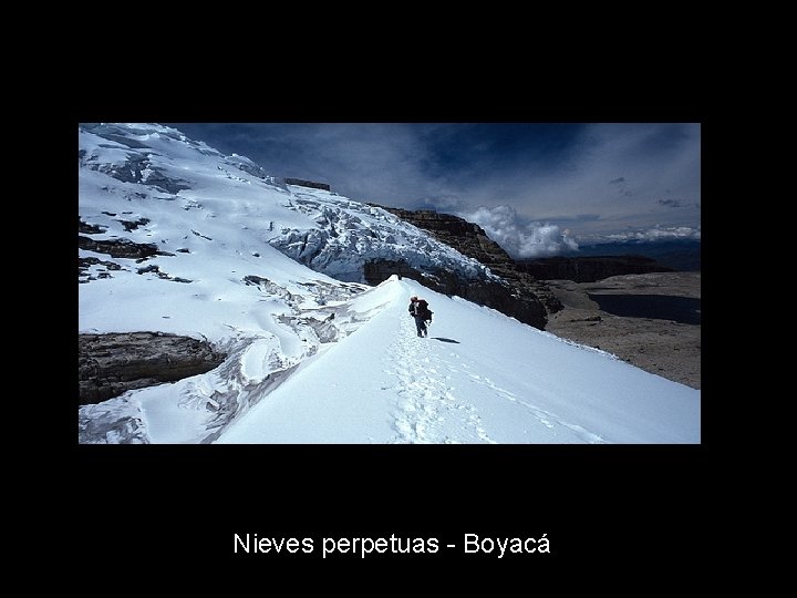 Nieves perpetuas - Boyacá 