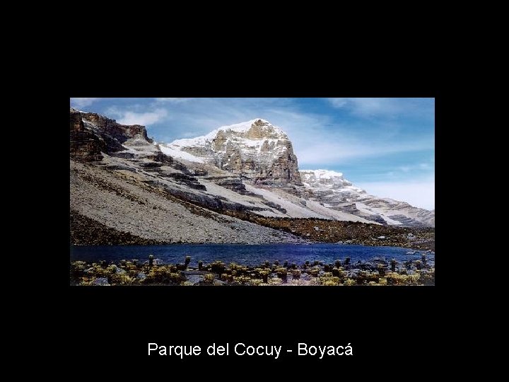 Parque del Cocuy - Boyacá 