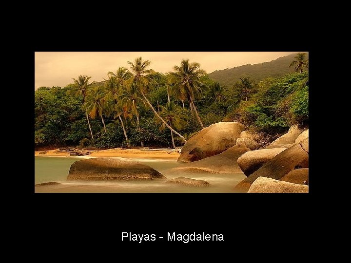 Playas - Magdalena 