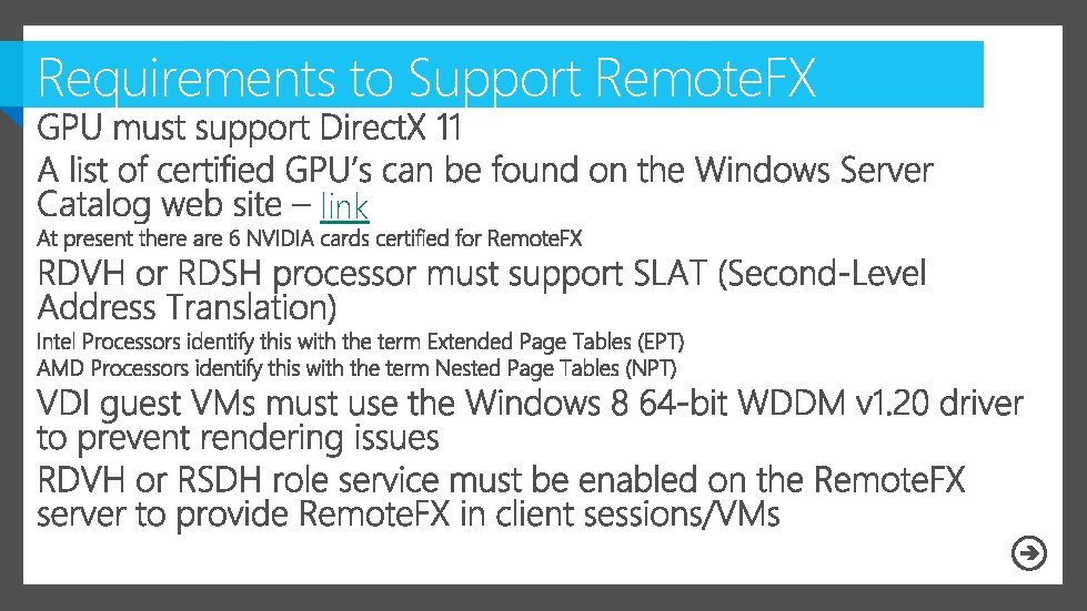 Requirements to Support Remote. FX link 