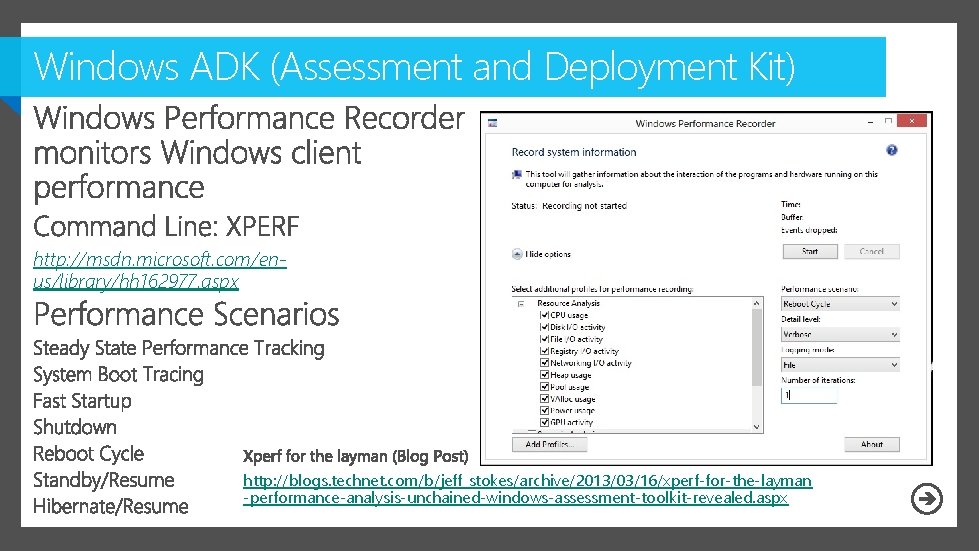 Windows ADK (Assessment and Deployment Kit) http: //msdn. microsoft. com/enus/library/hh 162977. aspx http: //blogs.
