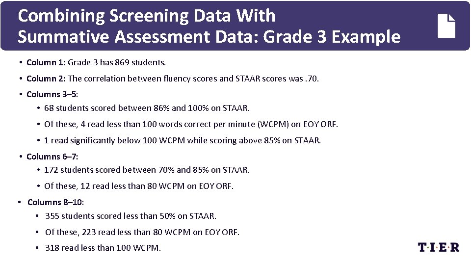 Combining Screening Data With Summative Assessment Data: Grade 3 Example • Column 1: Grade