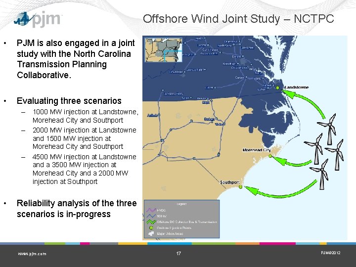 Offshore Wind Joint Study – NCTPC • PJM is also engaged in a joint