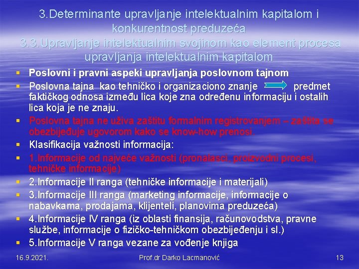 3. Determinante upravljanje intelektualnim kapitalom i konkurentnost preduzeća 3. 3. Upravljanje intelektualnim svojinom kao