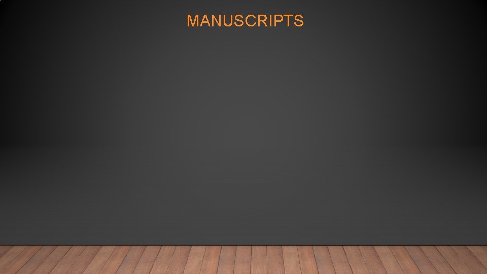 MANUSCRIPTS 