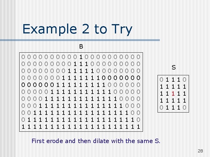 Example 2 to Try B 0 0 0 0 0 1 1 0 0