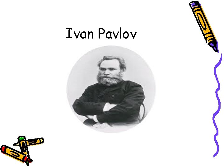 Ivan Pavlov 