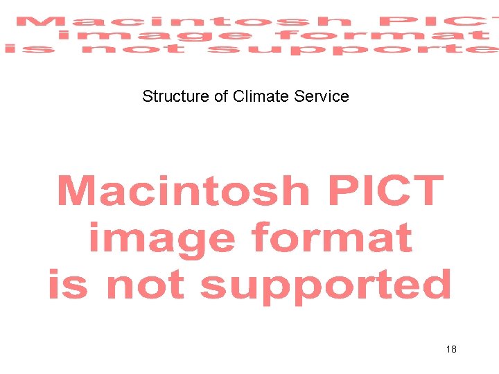 Structure of Climate Service 18 