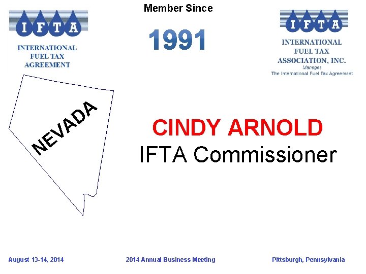 Member Since A D A V E N August 13 -14, 2014 CINDY ARNOLD