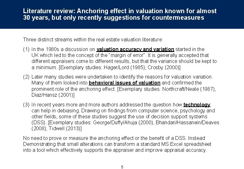 Literature review: Anchoring effect in valuation known for almost 30 years, but only recently