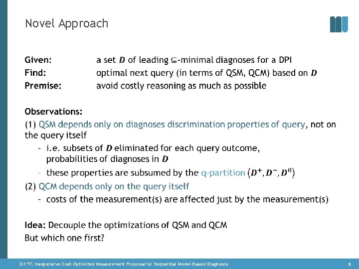 Novel Approach • DX‘ 17, Inexpensive Cost-Optimized Measurement Proposal for Sequential Model-Based Diagnosis 9