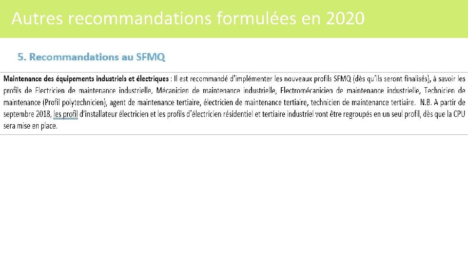 Autres recommandations formulées en 2020 143 