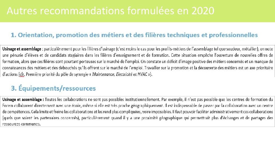 Autres recommandations formulées en 2020 43 